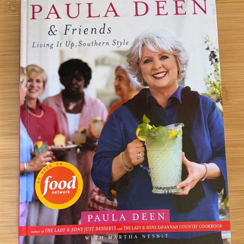 Paula Deen & Friends: Living It Up, Southern Style Cook Book